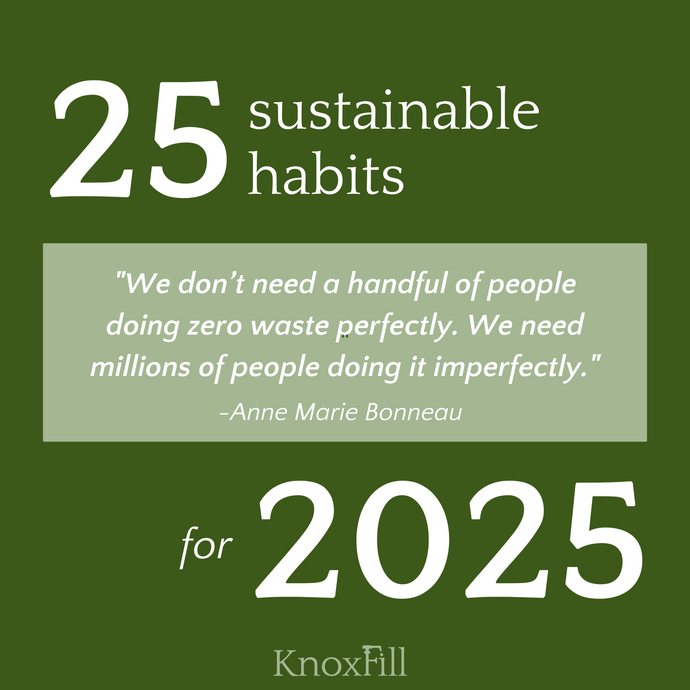 25 Sustainable Habits for 2025