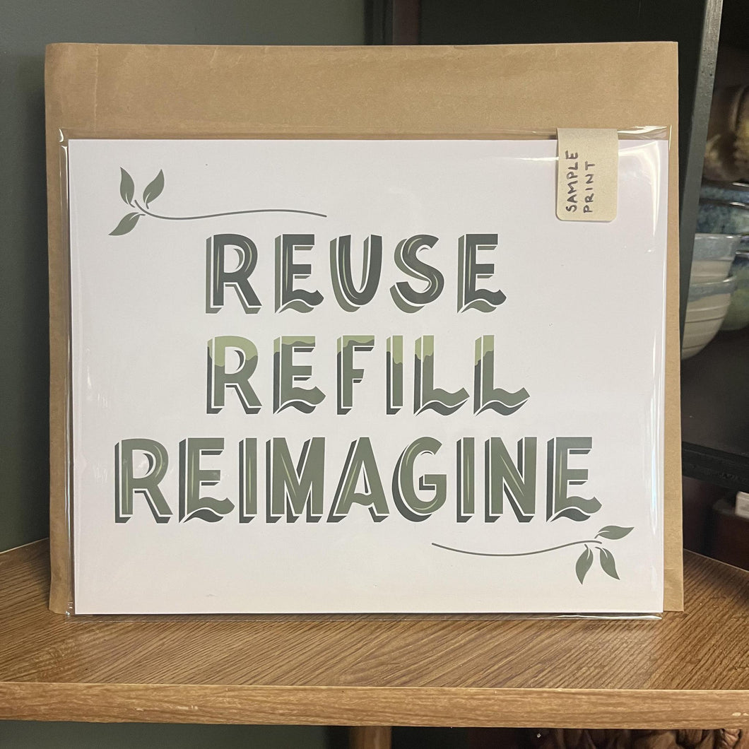 For Tha Masses Refill Reuse Reimagine Print